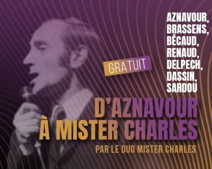 Café Concert : D'Aznavour à Mister Charles